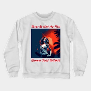 endless summer, summer days summer nights, fashion design v13 Crewneck Sweatshirt